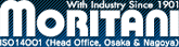 Moritani With Industry Since 1901 ISO14001 (Head Office, Osaka & Nagoya)